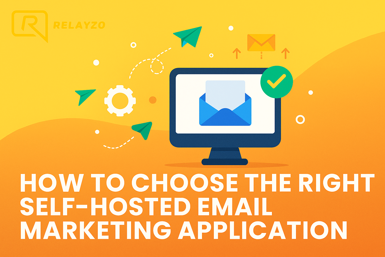 Email Deliverability | Self-Hosted Email Marketing Application