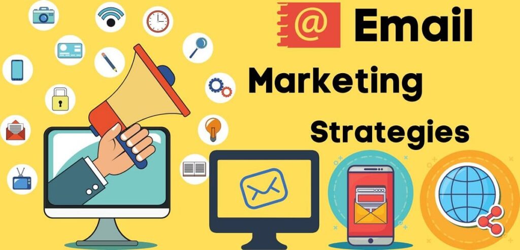 10 Email Marketing Strategies Every Business Should Use in 2025