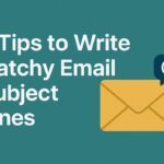 7 Tips to Write Catchy Email Subject Lines